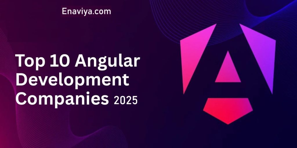 Top 10 Angular Development Companies in India